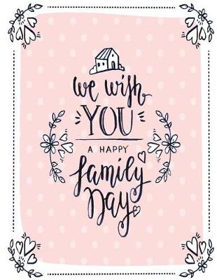 Book cover for We wish you a happy family day