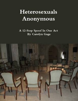 Book cover for Heterosexuals Anonymous: A 12-Step Spoof In One Act