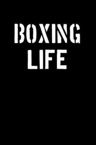 Cover of Boxing Life