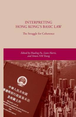 Book cover for Interpreting Hong Kong's Basic Law: The Struggle for Coherence