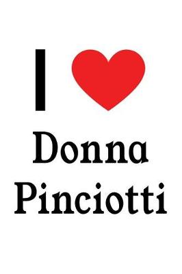 Book cover for I Love Donna Pinciotti