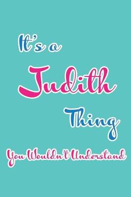 Book cover for It's a Judith Thing You Wouldn't Understand