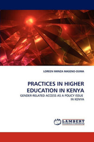 Cover of Practices in Higher Education in Kenya