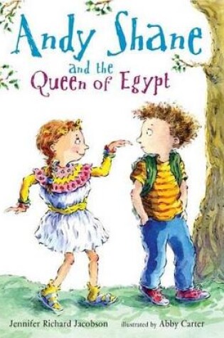 Cover of Andy Shane And The Queen Of Egypt