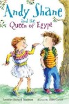 Book cover for Andy Shane And The Queen Of Egypt