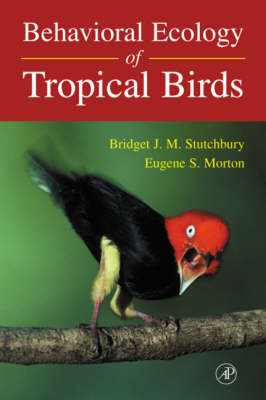 Book cover for Behavioral Ecology of Tropical Birds