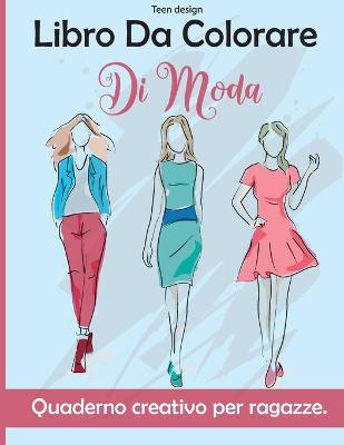 Book cover for Libro Da Colorare Di Moda