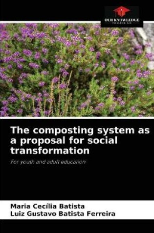 Cover of The composting system as a proposal for social transformation