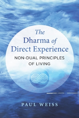 Book cover for The Dharma of Direct Experience