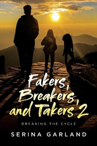 Cover of Fakers, Breakers, and Takers 2