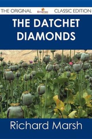 Cover of The Datchet Diamonds - The Original Classic Edition