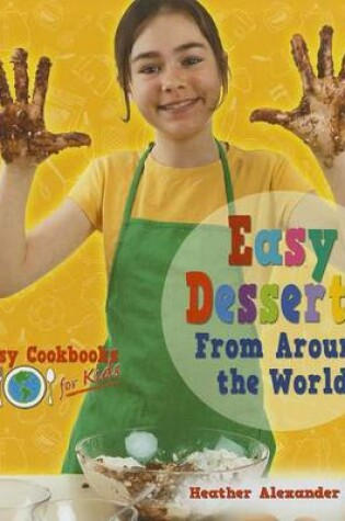 Cover of Easy Desserts from Around the World