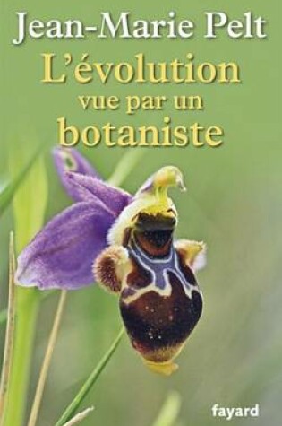 Cover of L'Evolution Vue Par Un Botaniste