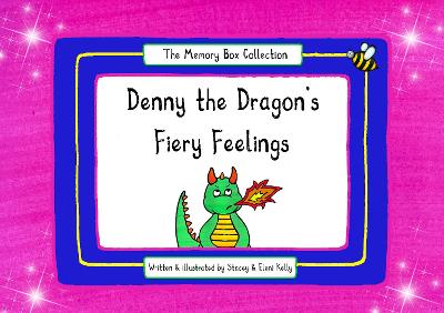 Book cover for Denny the Dragon's Fiery Feelings