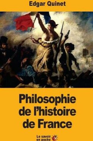 Cover of Philosophie de l'histoire de France