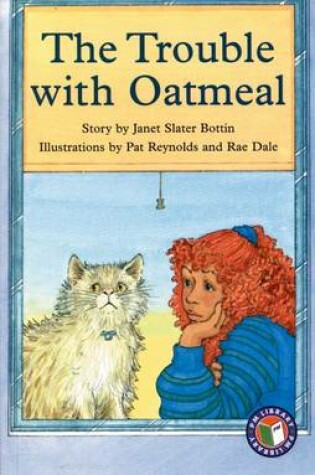 Cover of The Trouble with Oatmeal