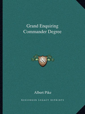 Book cover for Grand Enquiring Commander Degree