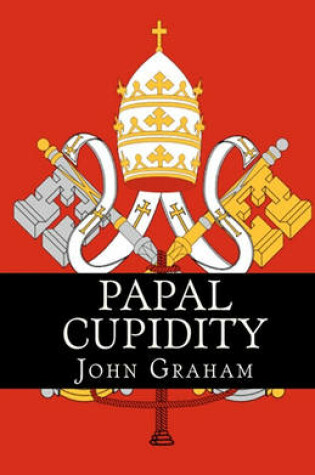 Cover of Papal Cupidity