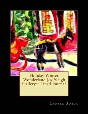 Book cover for Holiday Winter Wonderland Joy Sleigh Gallery Lined Journal