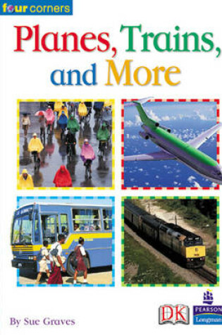 Cover of Four Corners: Planes, Trains and More