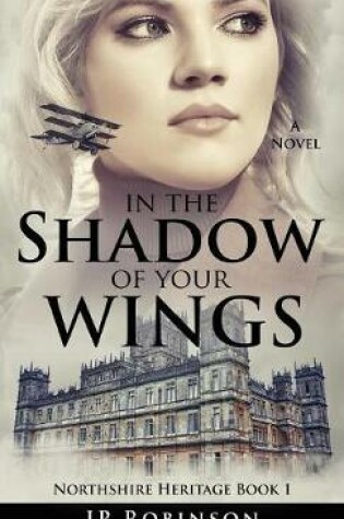 Cover of In the Shadow of Your Wings