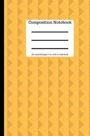 Cover of Composition Notebook 200 Sheet/400 Pages 7.44 X 9.69 In./ Wide Ruled