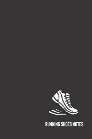 Cover of running shoes notes