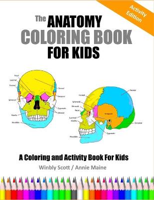 Book cover for The Anatomy Coloring Book For Kids