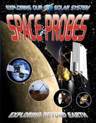 Book cover for Space Probes: Exploring Beyond Earth