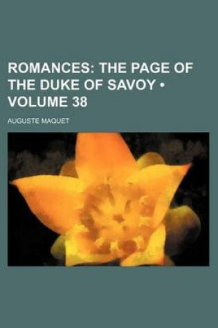 Cover of Romances (Volume 38); The Page of the Duke of Savoy