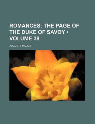 Book cover for Romances (Volume 38); The Page of the Duke of Savoy