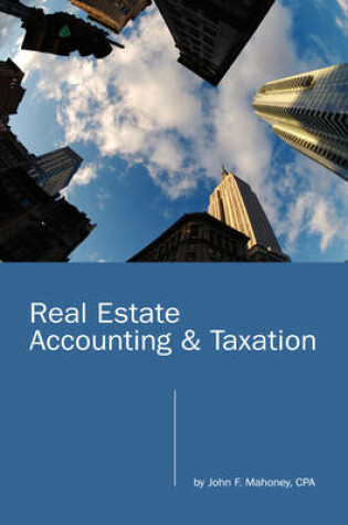 Cover of Real Estate Accounting and Taxation