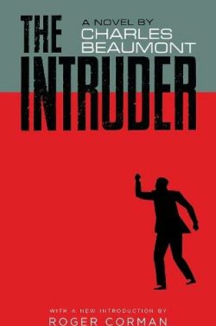 Cover of The Intruder (Valancourt 20th Century Classics)