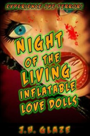 Cover of Night of the Living Inflatable Love Dolls