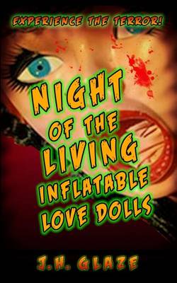 Book cover for Night of the Living Inflatable Love Dolls