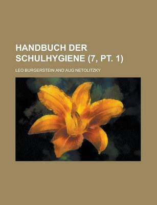 Book cover for Handbuch Der Schulhygiene (7, PT. 1 )