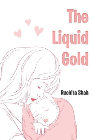 Cover of The Liquid Gold