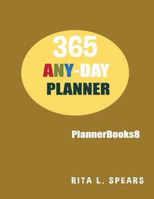 Book cover for 365 ANY-DAY Planners, Planners and organizers8