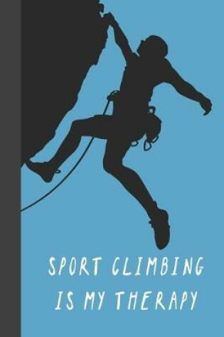 Cover of Sport Climbing Is My Therapy