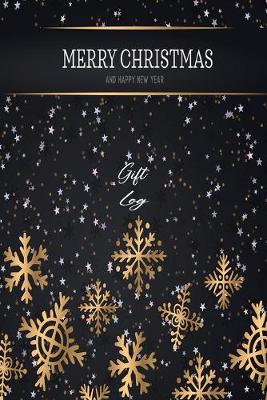 Book cover for Gift Log Book Merry Christmas and happy new year