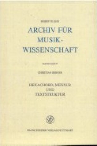 Cover of Hexachord, Mensur Und Textstruktur