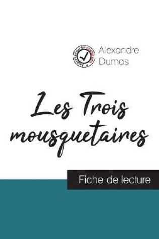 Cover of Les Trois mousquetaires de Alexandre Dumas (fiche de lecture et analyse complete de l'oeuvre)