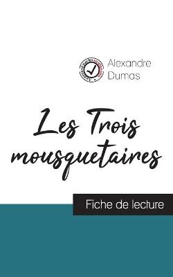 Book cover for Les Trois mousquetaires de Alexandre Dumas (fiche de lecture et analyse complete de l'oeuvre)