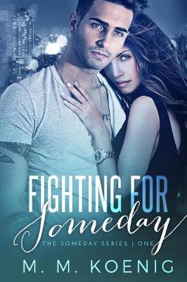 Book cover for Fighting for Someday