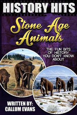 Book cover for The Fun Bits of History You Don't Know about Stone Age Animals