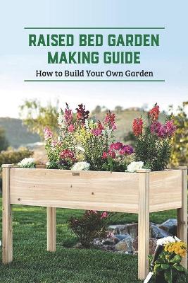 Book cover for Raised Bed Garden Making Guide
