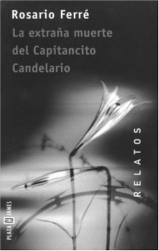 Book cover for La Extrana Muerte del Capitancito Candelario