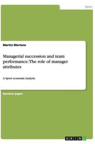 Cover of Managerial succession and team performance