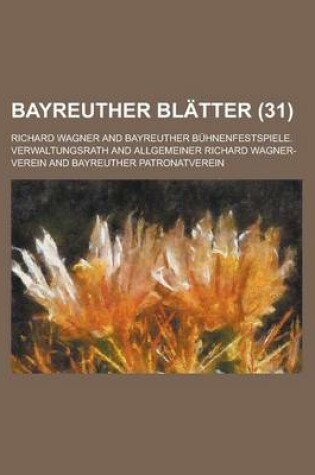 Cover of Bayreuther Blatter (31 )