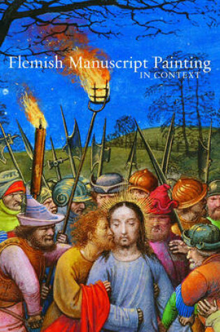 Cover of Flemish Manuscript Painting in Context